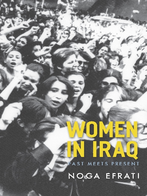 Title details for Women in Iraq by Noga Efrati - Available